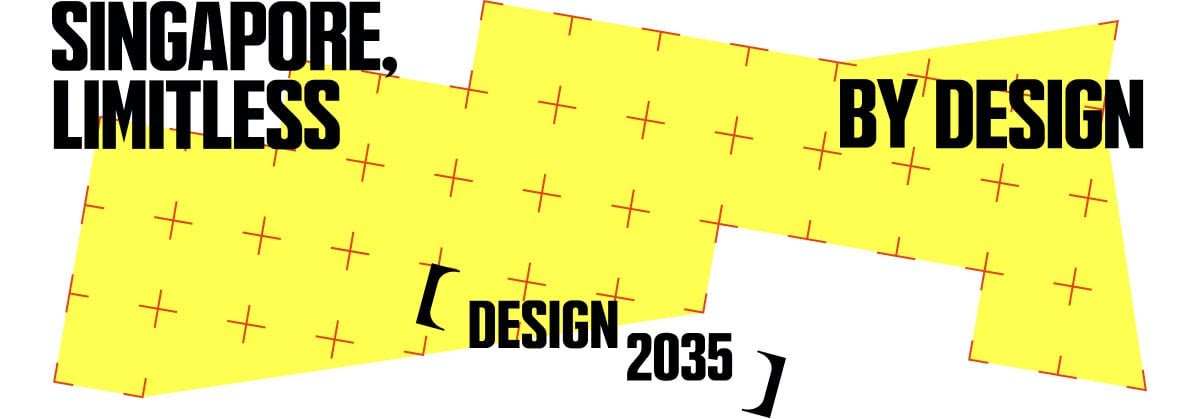  新加坡设计理事会发布《以设计成就无限可能：2035新加坡设计总规划》